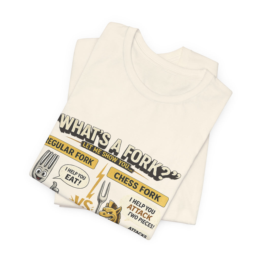 Funny 'What's a Fork?' T‑Shirt — Regular Fork vs Chess Fork Graphic Tee