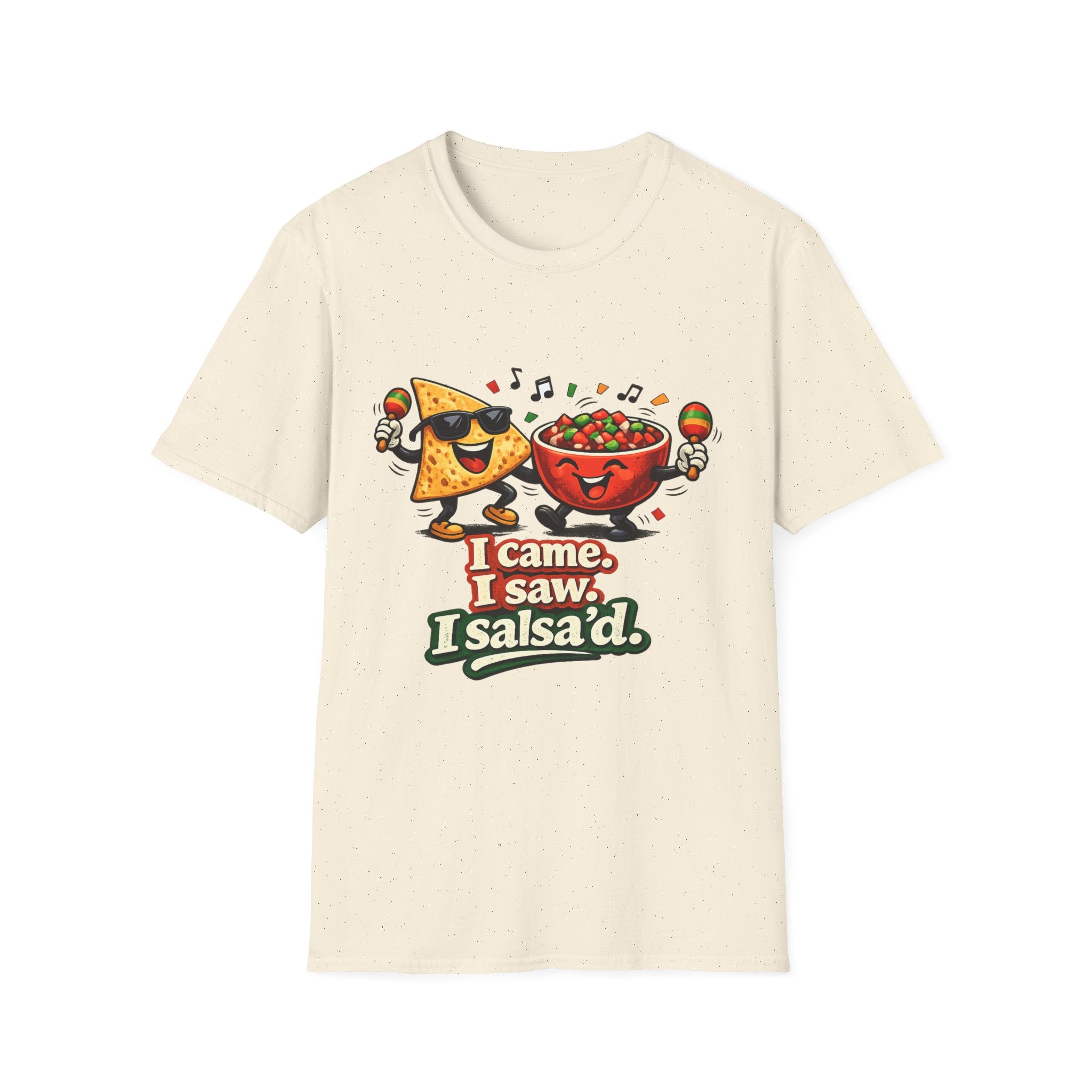 I Came, I Saw, I Salsa'd T-Shirt
