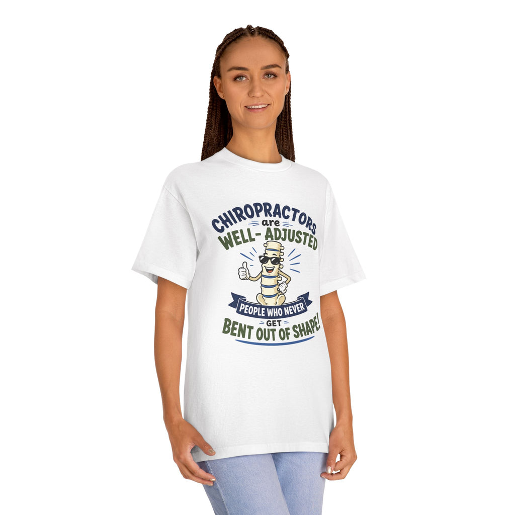 Chiropractors Are Well-Adjusted Tee – Funny Chiropractic Gift Shirt