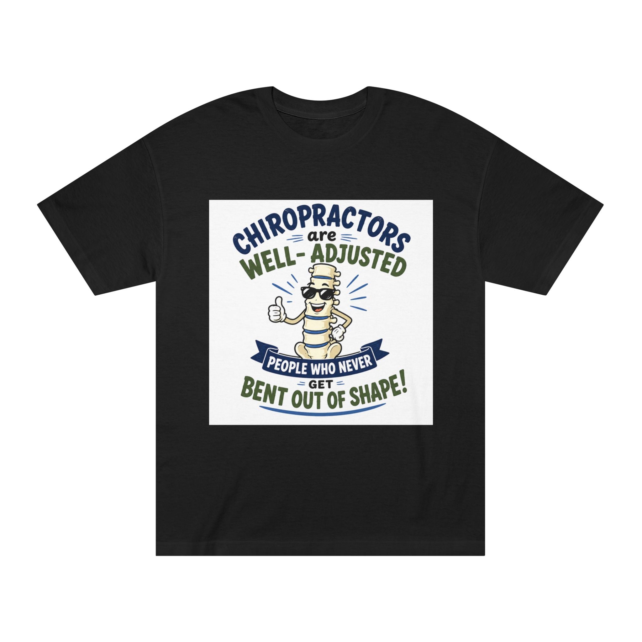 Chiropractors Are Well-Adjusted Tee – Funny Chiropractic Gift Shirt