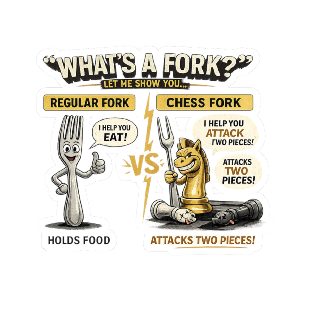 Chess Fork vs Regular Fork Sticker — Funny Chess Pun Kiss-Cut Sticker, "What's a Fork?" Design for Players & Gifts